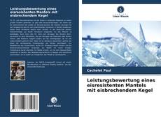 Обложка Leistungsbewertung eines eisresistenten Mantels mit eisbrechendem Kegel