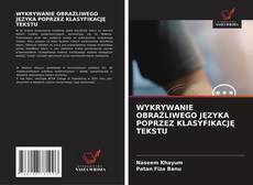 Copertina di WYKRYWANIE OBRAŹLIWEGO JĘZYKA POPRZEZ KLASYFIKACJĘ TEKSTU