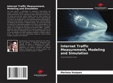 Copertina di Internet Traffic Measurement, Modeling and Simulation
