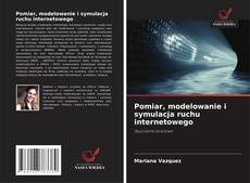 Buchcover von Pomiar, modelowanie i symulacja ruchu internetowego