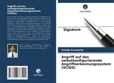 Bookcover of Angriff auf das selbstkonfigurierende Angriffserkennungssystem (SCIDS)