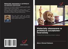 Buchcover von Materiały stosowane w protetyce szczękowo-twarzowej