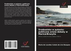 Buchcover von Środowisko w pytaniu: publiczna arena debaty w Maricá/Brazylia