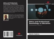 Copertina di Ethics and Professional Deontology in Education