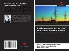 Copertina di Environmental Aspects of the Tucuruí-Manaus Line