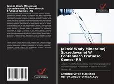 Обложка Jakość Wody Mineralnej Sprzedawanej W Fontannach Frutuoso Gomes- RN