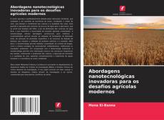 Borítókép a  Abordagens nanotecnológicas inovadoras para os desafios agrícolas modernos - hoz