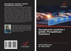 Buchcover von Zarządzanie ryzykiem i giełda: Perspektywa inwestora
