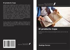 Copertina di El producto Copa