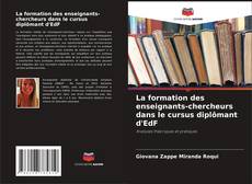 Copertina di La formation des enseignants-chercheurs dans le cursus diplômant d'EdF