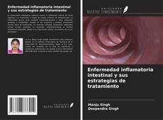 Copertina di Enfermedad inflamatoria intestinal y sus estrategias de tratamiento