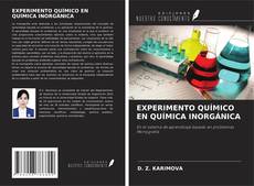 Couverture de EXPERIMENTO QUÍMICO EN QUÍMICA INORGÁNICA