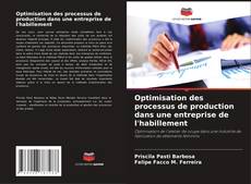 Copertina di Optimisation des processus de production dans une entreprise de l'habillement
