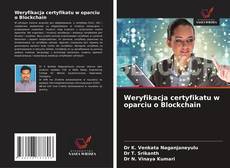 Weryfikacja certyfikatu w oparciu o Blockchain kitap kapağı