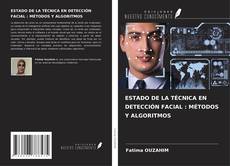 Обложка ESTADO DE LA TÉCNICA EN DETECCIÓN FACIAL : MÉTODOS Y ALGORITMOS