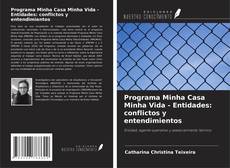 Buchcover von Programa Minha Casa Minha Vida - Entidades: conflictos y entendimientos