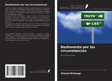 Buchcover von Deshonesto por las circunstancias