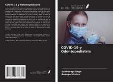 Couverture de COVID-19 y Odontopediatría