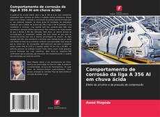 Buchcover von Comportamento de corrosão da liga A 356 Al em chuva ácida