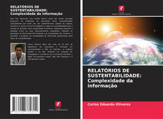 Buchcover von RELATÓRIOS DE SUSTENTABILIDADE: Complexidade da informação