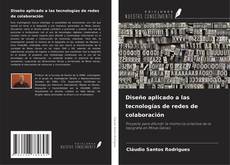 Copertina di Diseño aplicado a las tecnologías de redes de colaboración