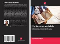 Обложка Em busca da perfeição