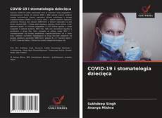 Copertina di COVID-19 i stomatologia dziecięca