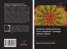 Обложка Działania międzysektorowe Praca zespołowa i strategia zdrowia rodziny