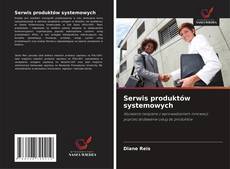 Обложка Serwis produktów systemowych