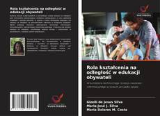 Обложка Rola kształcenia na odległość w edukacji obywateli