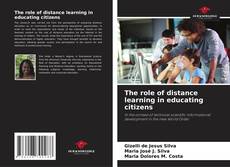 Copertina di The role of distance learning in educating citizens