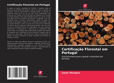 Capa do livro de Certificação Florestal em Portugal 