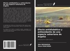 Copertina di Efecto antidiabético y antioxidante de una especie sahariana de Argelia