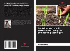 Copertina di Contribution to soil fertilization using the composting technique