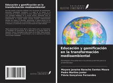 Buchcover von Educación y gamificación en la transformación medioambiental