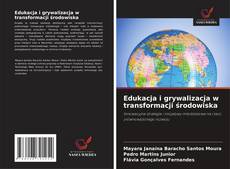 Bookcover of Edukacja i grywalizacja w transformacji środowiska