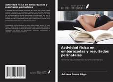 Copertina di Actividad física en embarazadas y resultados perinatales