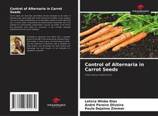 Bookcover of Control of Alternaria in Carrot Seeds