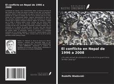 Copertina di El conflicto en Nepal de 1996 a 2008