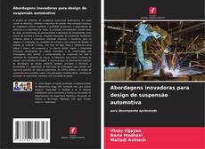 Portada del libro de Abordagens inovadoras para design de suspensão automotiva