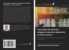 Buchcover von Tecnología de películas delgadas mediante deposición en baño químico