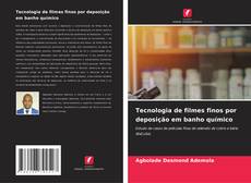 Portada del libro de Tecnologia de filmes finos por deposição em banho químico