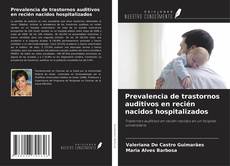 Buchcover von Prevalencia de trastornos auditivos en recién nacidos hospitalizados