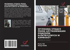 Couverture de WYZWANIA STOJĄCE PRZED UŻYTKOWNIKAMI POJAZDÓW ELEKTRYCZNYCH W KAMBODŻY