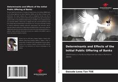 Copertina di Determinants and Effects of the Initial Public Offering of Banks
