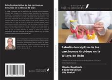 Copertina di Estudio descriptivo de los carcinomas tiroideos en la Wilaya de Orán
