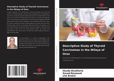 Copertina di Descriptive Study of Thyroid Carcinomas in the Wilaya of Oran