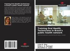 Training Oral Health Technicians in Brazil's public health network的封面