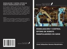 Copertina di MODELIZACIÓN Y CONTROL ÓPTIMO DE ROBOTS MANIPULADORES EN SERIE