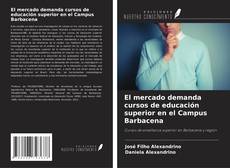 Copertina di El mercado demanda cursos de educación superior en el Campus Barbacena
